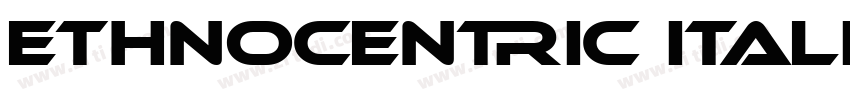 Ethnocentric Italic字体转换